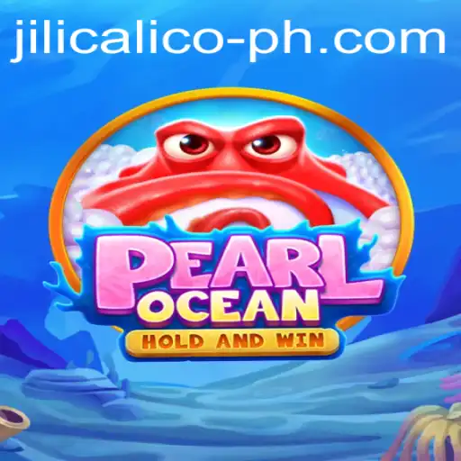 Exploring PearlOcean: The Enchanting Game of Jili Calico