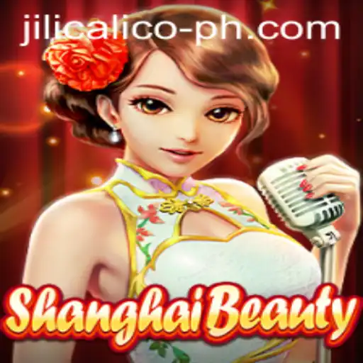 Exploring the Mesmerizing World of ShanghaiBeauty and the Intriguing Role of Jili Calico