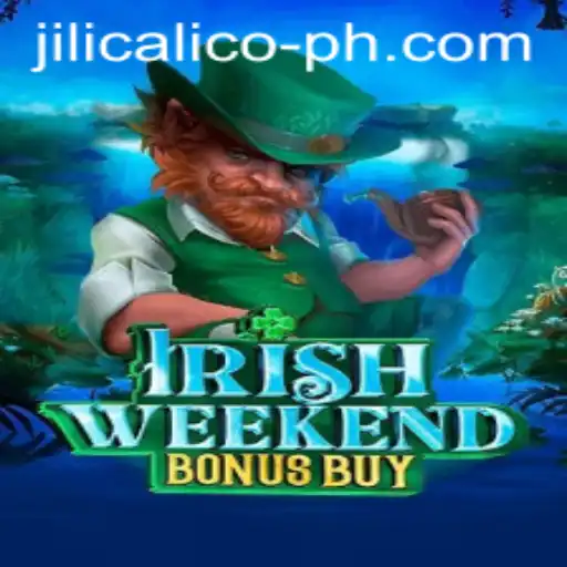 Exploring the Thrills of IrishWeekendBonusBuy with Jili Calico