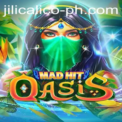 MadHitOasis: An Immersive Gaming Experience Enhanced by Jili Calico